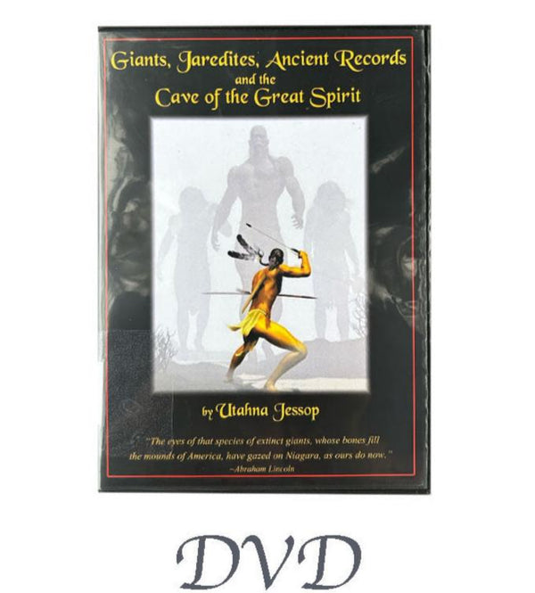 Giants, Jaredites, Ancient Records & the Cave of the Great Spirit DVD
