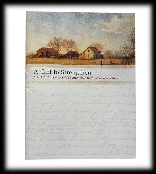 1886—A Gift to Strengthen: Josiah Hickman's Account