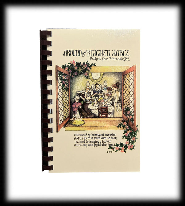 Around the Kitchen Table: Recipes from Pinesdale, MT
