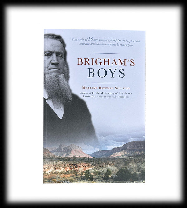 Brigham's Boys (by M. B. Sullivan)