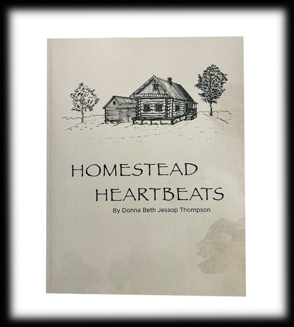 Homestead Heartbeats (paperback by Donna Thompson)