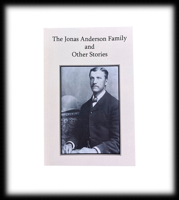 Jonas Anderson Family and Other Stories, The