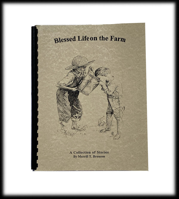 Blessed Life on the Farm