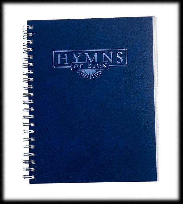 Hymns of Zion (spiral bound)