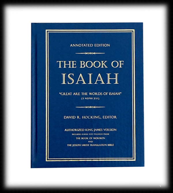Isaiah, The Book of—Annotated Edition