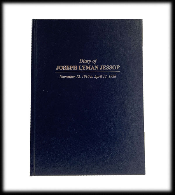 Joseph Lyman Jessop, Diary of 1910-1928 Vol 1