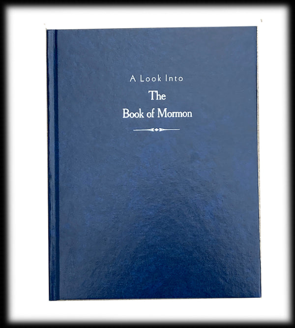 A Look into the Book of Mormon