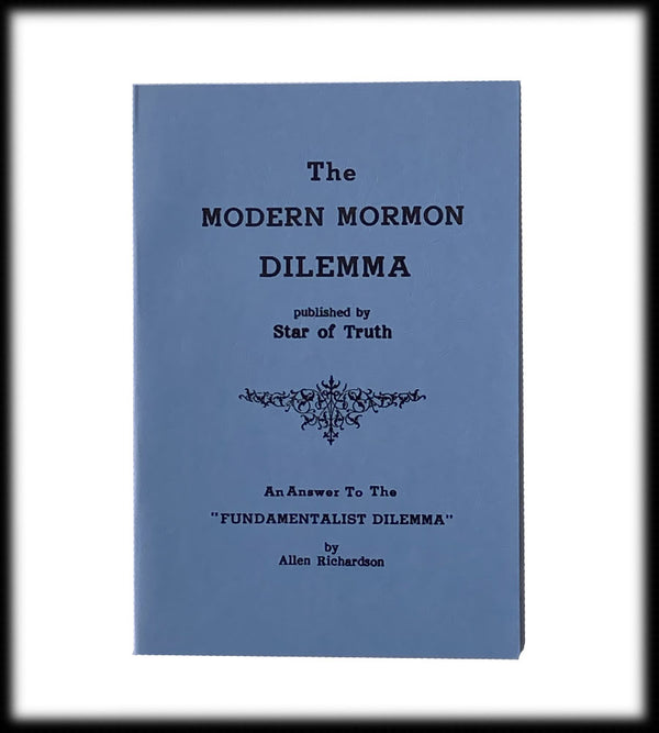 Modern Mormon Dilemma
