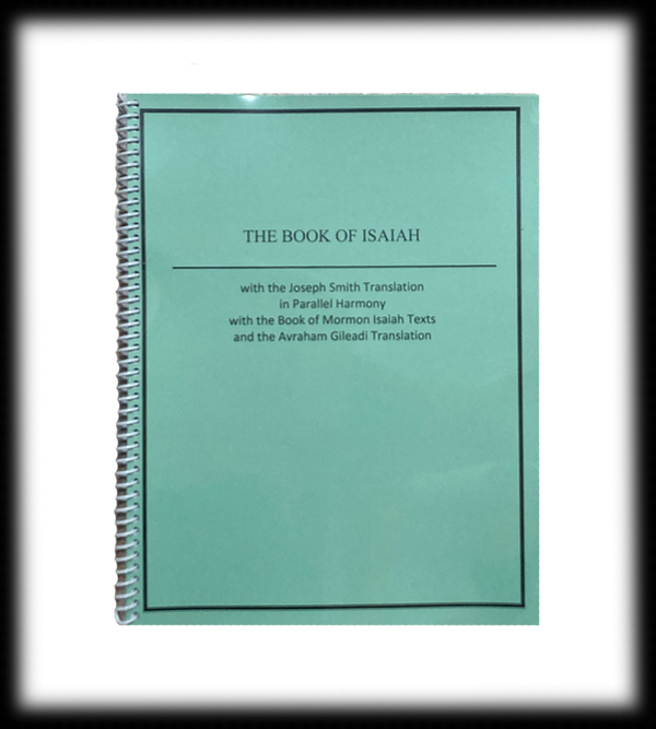 The Book of Isaiah: Old Testament in Harmony with JST (Hite)—Gileadi/Isaiah Supplement