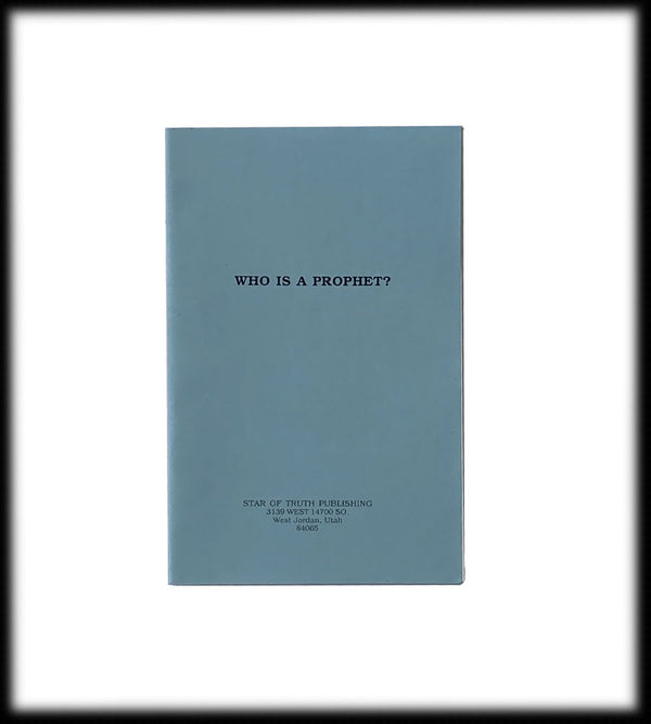 Who Is a Prophet? (pamphlet)